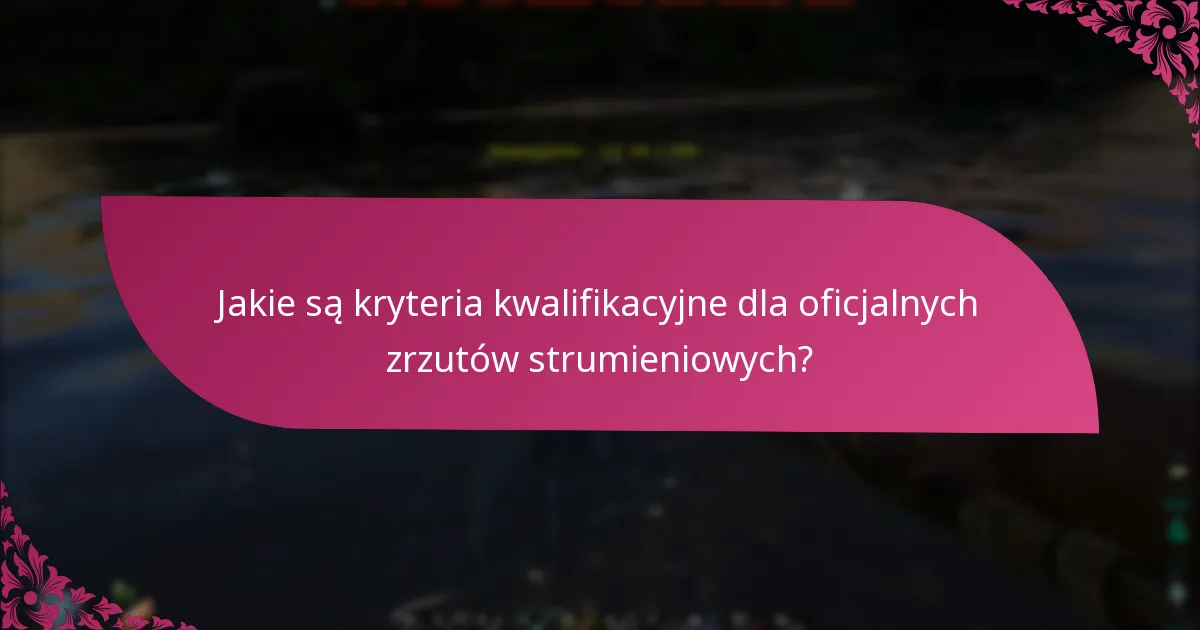 Jakie nagrody mogę oczekiwać z oficjalnych zrzutów strumieniowych?